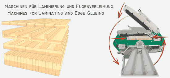 Maschinen fr Laminierung und Fugenverleimung